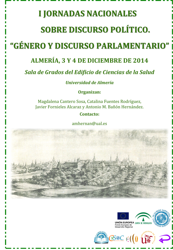 <p>I JORNADAS NACIONALES SOBRE DISCURSO POLÍTICO. <em>“GÉNERO Y DISCURSO PARLAMENTARIO”</em></p>
